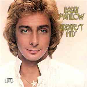 Barry Manilow - Greatest Hits FLAC