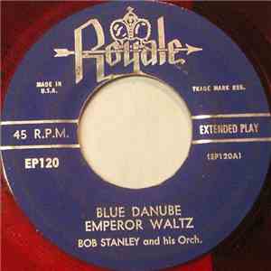Bob Stanley And His Orch. - Blue Danube FLAC