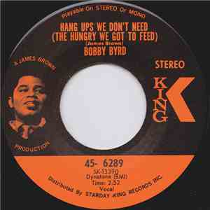 Bobby Byrd - Hang Ups We Don't Need (The Hungry We Got To Feed) FLAC