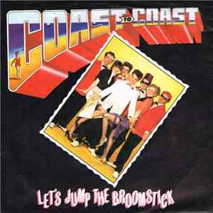Coast To Coast - Let's Jump The Broomstick FLAC