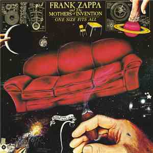 Frank Zappa And The Mothers Of Invention - One Size Fits All FLAC