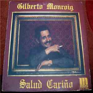 Gilberto Monroig - Salud Cariño FLAC