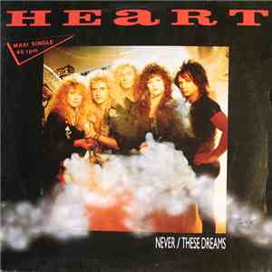Heart - Never / These Dreams FLAC