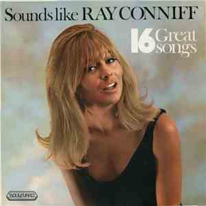 Ian Raymond, His Chorus & Orchestra - Sounds Like Ray Conniff FLAC