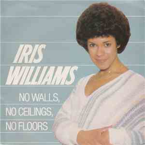 Iris Williams - No Walls, No Ceilings, No Floors FLAC