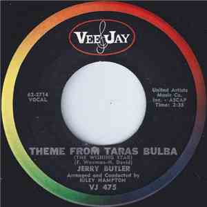 Jerry Butler - Theme From Taras Bulba (The Wishing Star) / You Go Right Through Me FLAC