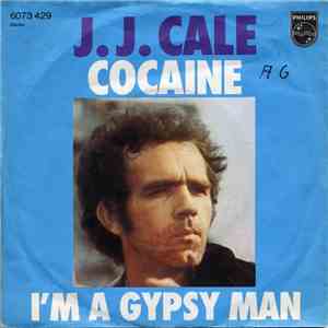 J.J. Cale - Cocaine / I'm A Gypsy Man FLAC