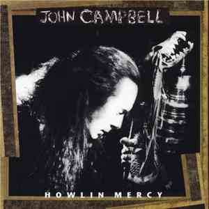 John Campbell - Howlin' Mercy FLAC
