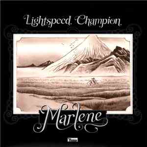 Lightspeed Champion - Marlene FLAC