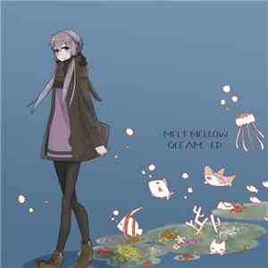 Melt Mellow - Gleam EP FLAC