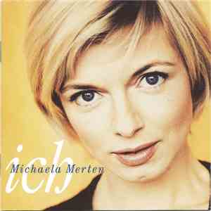 Michaela Merten - Ich FLAC