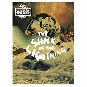 Oasis  - The Shock Of The Lightning FLAC