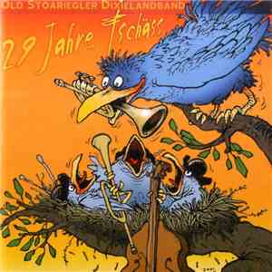Old Stoariegler Dixielandband - 29 Jahre Tschäss FLAC