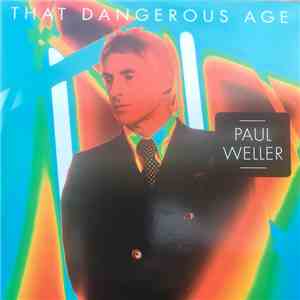 Paul Weller - That Dangerous Age FLAC