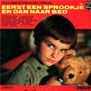 Paula Semer En Herman Niels - Eerst Een Sprookje En Dan Naar Bed FLAC