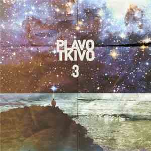 Plavo Tkivo - 3 FLAC