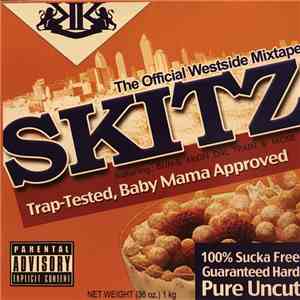 Skitzo  - The Official Westside Mixtape - Trap Tested, Baby Mama Approved FLAC