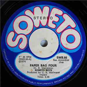 Soweto Boys - Paper Bag Four / White House 500 FLAC