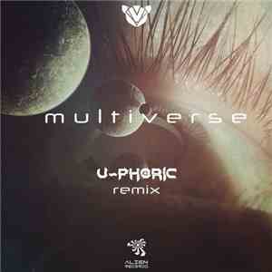Sugar Glider - Multiverse (U-Phoric Remix) FLAC