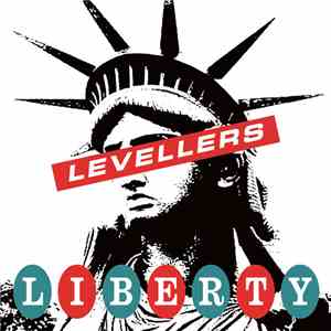 The Levellers - Liberty Song FLAC