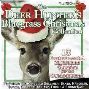 The Nashville Bluegrass Ensemble - Deer Hunter's Bluegrass Christmas Collection: 15 Instrumental Christmas Classics For The Outdoorsman FLAC