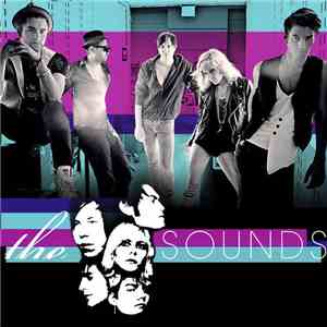 The Sounds - Dorchester Hotel FLAC