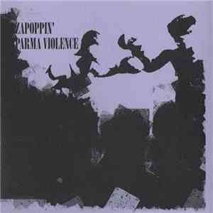 Zapoppin' - Parma Violence FLAC