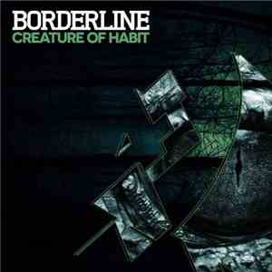 Borderline - Creature Of Habit FLAC