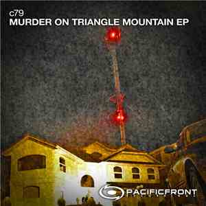 C79 - Murder On Triangle Mountain EP FLAC