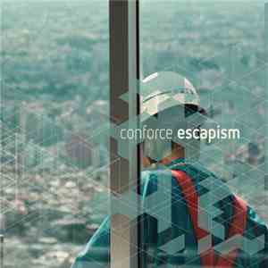 Conforce - Escapism FLAC