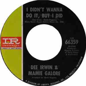 Dee Irwin & Mamie Galore - I Didn't Want To Do It, But I Did FLAC
