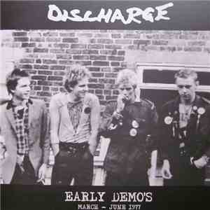 Discharge - Early Demo's March - June 1977 FLAC
