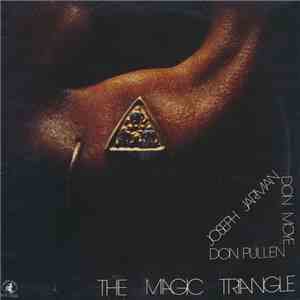 Don Pullen, Joseph Jarman, Don Moye - The Magic Triangle FLAC