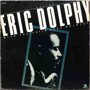Eric Dolphy With The Latin Jazz Quintet - Caribé FLAC