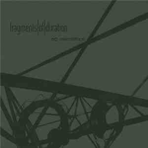 Fragments Of Duration - Infinite Resonance FLAC