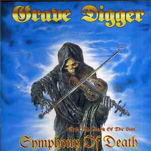 Grave Digger  - Symphony Of Death + The Dark Of The Sun FLAC