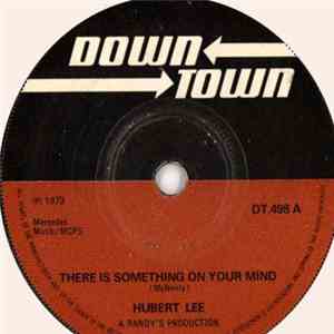 Hubert Lee / The Impact All Stars - Something On Your Mind FLAC