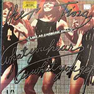 Ike & Tina Turner - "What You Hear Is What You Get" - Live At Carnegie Hall FLAC
