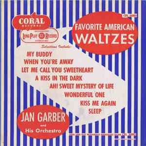 Jan Garber And His Orchestra - Favorite American Waltzes FLAC