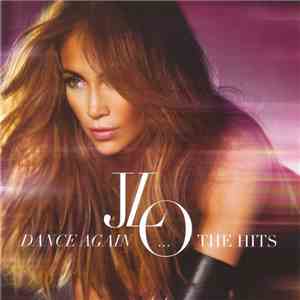 JLO - Dance Again... The Hits FLAC