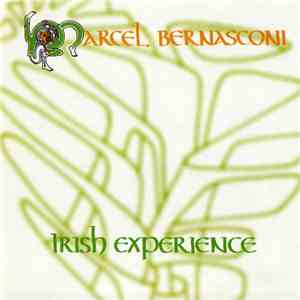 Marcel Bernasconi - Irish Experience FLAC
