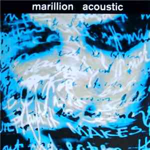 Marillion - Acoustic FLAC