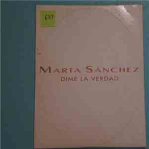 Marta Sánchez - Dime La Verdad FLAC