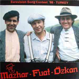 Mazhar - Fuat - Özkan - Sufi (Eurovision Song Contest '88 - Turkey) FLAC