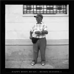 Monkey Safari - Happy Body Music Remix Session One FLAC