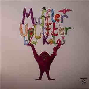 Muffler - Uplifter b/w Kolga FLAC
