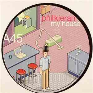 Phil Kieran - My House FLAC