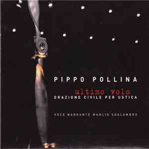 Pippo Pollina - Ultimo Volo - Orazione Civile Per Ustica FLAC