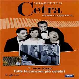 Quartetto Cetra - Buone Vacanze - Tutte Le Canzoni Più Celebri FLAC