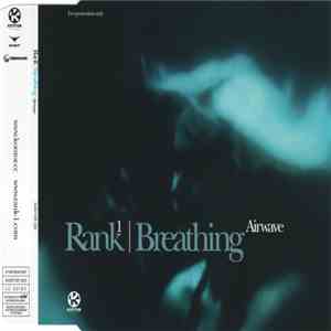Rank1 - Breathing (Airwave) FLAC
